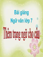 Bài giảng ngữ văn 7 bài 21 thêm trạng ngữ cho câu 21 