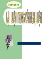 Bài giảng ngữ văn 7 bài 20 luyện tập về phương pháp lập luận trong văn nghị luận 5 