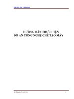 Thiết kế quy trình công nghệ gia công chi tiết và thiết kế đồ gá (đồ gá chuyên dùng) để gia công chi tiết