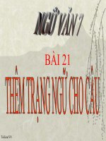 Bài giảng ngữ văn 7 bài 21 thêm trạng ngữ cho câu 10 