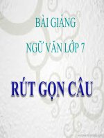 Bài giảng ngữ văn 7 bài 19 rút gọn câu 17 