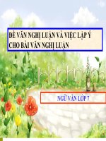 Bài giảng ngữ văn 7 bài 19 đề văn nghị luận và việc lập ý cho bài văn nghị luận 4 