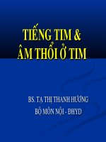 TIẾNG TIM  âm THỔI ở TIM 