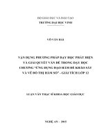 Vận dụng phương pháp dạy học phát hiện và giải quyết vấn đề trong dạy học chương ứng dụng đạo hàm để khảo sát và vẽ đồ thị hàm số   giải tích 12 