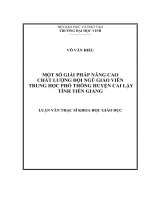 Một số giải pháp nâng cao chất lượng đội ngũ giáo viên trung học phổ thông huyện cai lậy tỉnh tiền giang 