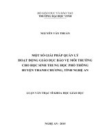 Một số giải pháp quản lý hoạt động giáo dục bảo vệ môi trường cho học sinh trung học phổ thông huyện thanh chương, tỉnh nghệ an 