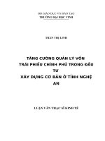 Tăng cường quản lý vốn trái phiếu chính phủ trong đầu tư xây dựng cơ bản ở tỉnh nghệ an 