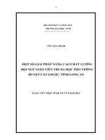 Một số giải pháp nâng cao chất lượng đội ngũ giáo viên trung học phổ thông huyện cần giuộc, tỉnh long an 