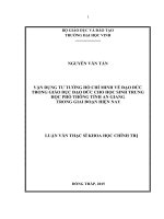 Vận dụng tư tưởng hồ chí minh về đạo đức trong giáo dục đạo đức cho học sinh trung học phổ thổng tỉnh long an trong giai đoạn hiện nay 