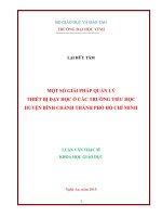 Một số giải pháp quản lý thiết bị dạy học ở các trường tiểu học huyện bình chánh thành phố hồ chí minh 
