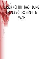 Bài thuyết trình laser nội tĩnh mạch dùng trong một số bệnh tim mạch