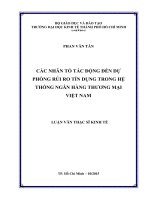ơ sở lý luận ; Kết quả nghiên cứu và một số gợi ý giải pháp đánh giá nhân tố tác động đến dự phòng rủi ro tín dụng trong hệ thống Ngân hàng thương mại Việt Nam