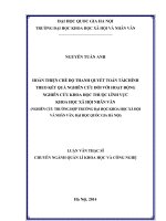 Hoàn thiện chế độ thanh quyết toán tài chính theo kết quả nghiên cứu đối với hoạt động nghiên cứu khoa học thuộc lĩnh vực khoa học xã hội và nhân văn