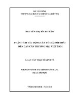 Phân tích tác động của tỷ giá hối đoái đến cán cân thương mại việt nam  luận văn thạc sĩ 