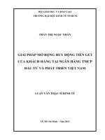 Giải pháp mở rộng huy động tiền gửi của khách hàng tại ngân hàng thương mại cổ phần đầu tư và phát triển việt nam 