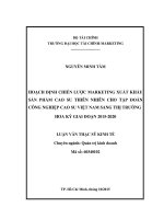 Hoạch định chiến lược marketing xuất khẩu sản phẩm cao su thiên nhiên cho tập đoàn công nghiệp cao su việt nam sang thị trường hoa kỳ giai đoạn 2015 2020 