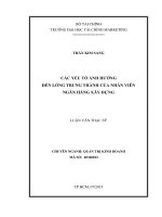 Các yếu tố ảnh hưởng đến lòng trung thành của nhân viên ngân hàng xây dựng 