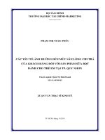 Các yếu tố ảnh hưởng đến mức sẵn lòng chi trả của khách hàng đối với sản phẩm sữa bột dành cho trẻ em tại thành phố qui nhơn   tỉnh bình định 