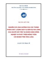 Nghiên cứu ảnh hưởng của các thành phần chất lượng dịch vụ đến sự hài lòng của người gửi tiền tại ngân hàng nông nghiệp và phát triển nông thôn chi nhánh vĩnh long 