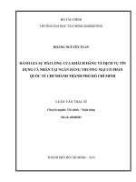Đánh giá sự hài lòng của khách hàng về dịch vụ tín dụng cá nhân tại ngân hàng thương mại cổ phần quốc tế chi nhánh TPCHCM luận văn thạc sĩ 