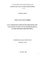 Tiểu luận tình huống xử lý tình huống vi phạm hành chính trong lĩnh vực giáo dục để về việc làm sai lệch hồ sơ, bạ học của học sinh trung học phổ thông