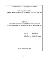 Tiểu luận tình huống ngạch chuyên viên giải quyết khó khăn của cơ quan đại diện ngoại giao nước ngoài có nhu cầu thuê đất để xây dựng trụ sở trên địa bàn thành phố hà nội 