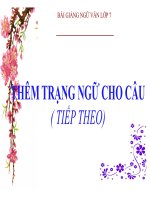 Bài giảng ngữ văn 7 bài 22 thêm trạng ngữ cho câu (tiếp) 5