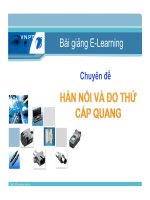 Bài giảng hàn nối và đo thử cáp quang