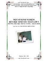 MỘT SỐ KINH NGHIỆM RÈN HỌC SINH YẾU TOÁN LỚP 5 TRƯỜNG TIỂU HỌC TRƯNG VƯƠNG – TRẢNG BOM