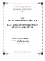 Tiểu luận môn phương pháp nghiên cứu khoa học đánh giá rủi ro từ thiên nhiên bằng xác suất đầy đủ