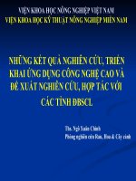 những kết quả nghiên cứu triển khai ứng dụng công nghệ cao và đề xuất nghiên cứu hợp tác với các tỉnh đồng bằng sông cửu long