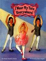 Sách tiếng Anh cho trẻ em I wear my tutu everywhere 