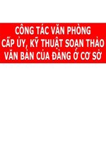 Slide công tác văn phòng cấp ủy kỹ thuật soạn thảo văn bản của đảng ở cơ sở