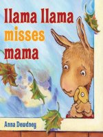 Sách tiếng Anh cho trẻ em llama llama misses mama 