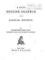A brief english grammar on a logical method (Alexander bain)