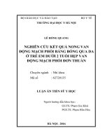 Nghiên cứu kết quả nong van động mạch phổi bằng bóng qua da ở trẻ em dưới 2 tuổi hẹp van động mạch phổi đơn thuần (full text)