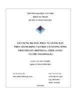 xây dựng bộ mẫu phục vụ giảng dạy thực hành động vật học có xương sống phần bò sát (reptilia), chim (aves) và thú (mammalia) 