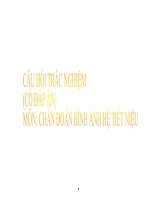 câu hỏi trắc nghiệm có đáp án môn chẩn đoán hình ảnh hệ tiết niệu