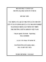 Tác động của vốn luân chuyển lên tỷ suất sinh lợi của các doanh nghiệp ngành bất động sản niêm yết trên thị trường chứng khoán việt nam 