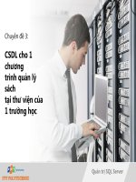 CSDL cho 1 chương trình quản lý sách tại thư viện của 1 trường học