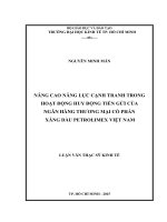 Nâng cao năng lực cạnh tranh trong hoạt động huy động tiền gửi của ngân hàng thương mại cổ phần xăng dầu petrolimex việt nam 