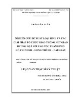 Nghiên cứu đề xuất loại hình và các giải pháp tổ chức giao thông nút giao hương lộ 2 với cao tốc thành phố hồ chí minh   long thành   dầu giây