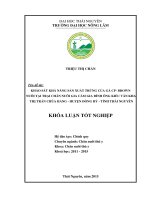 Khảo sát khả năng sản xuất trứng gà CPBrown, nuôi tại trại chăn nuôi gia cầm gia đình ông Kiều Văn Kha, thị trấn chùa hang,huyện Đồng Hỷ, tỉnh Thái Nguyên