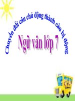 Bài giảng ngữ văn 7 bài 23 chuyển đổi câu chủ động sang câu bị động 1 