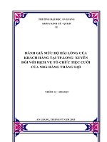 Đánh giá mức độ hài lòng của khách hàng tại tp long xuyên đối với dịch vụ tổ chức tiệc cưới của nhà hàng thắng lợi