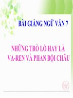 Bài giảng ngữ văn 7 bài 27 những trò lố hay là va ren và phan bội châu 8