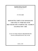 Định hướng chiến lược kinh doanh cho công ty TNHH nhà nước một thành viên cơ khí hà nội   HAMECO giai đoạn 2015   2020 