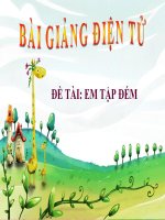 Bài giảng điện tử đề tài Em tập đếm