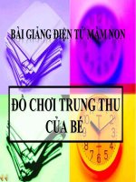 Bài giảng điện tử đề tài Đồ chơi trung thu của bé