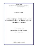 Nâng cao hiệu quả huy động vốn tại ngân hàng TMCP đầu tư và phát triển việt nam   chi nhánh khánh hòa 